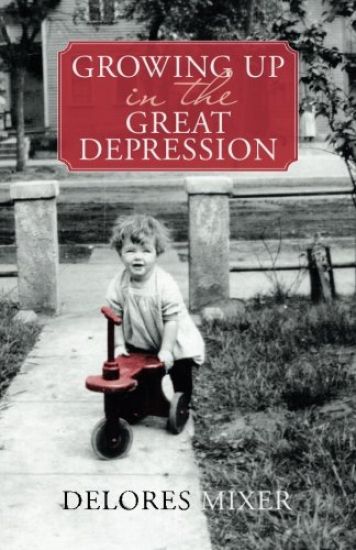 Growing Up in the Great Depression