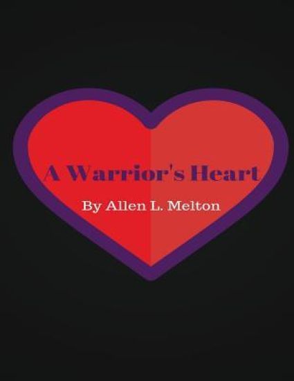A Warrior's Heart: The Beginning
