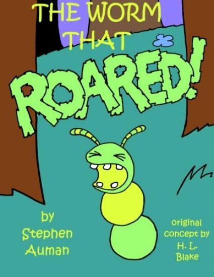 The Worm That ROARED!