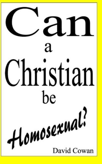Can a Christian be Homosexual?