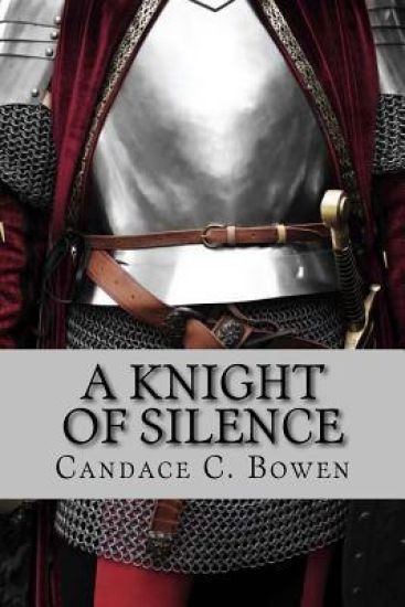 A Knight of Silence: (A Knight Series Book 1)