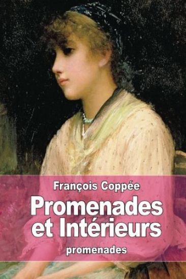 Promenades et Intérieurs