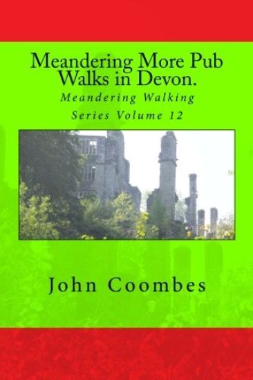 Meandering More Pub Walks in Devon.
