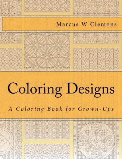 Coloring Designs: A Coloring Book for Grown-Ups