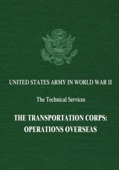 The Transportation Corps: Operations Overseas