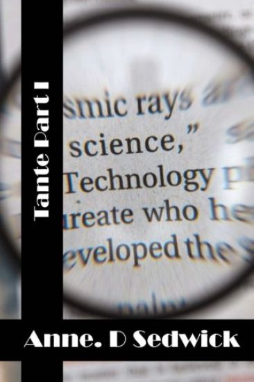 Tante Part I: (Anne. D Sedgwick Classics Collection)