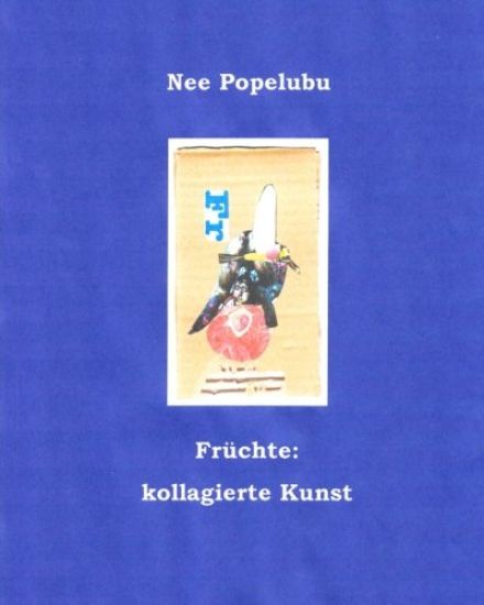Fruechte: kollagierte Kunst