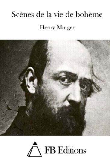 Scènes de la vie de bohème