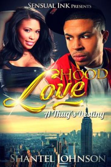 Hood Love: A Thug's Destiny - Hood Romance
