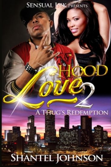 Hood Love 2: A Thug's Redemption - Hood Romance