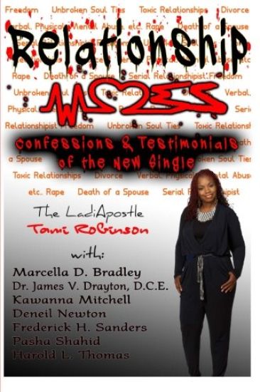 Relationship Woes: Confessions & Testimonials of the New Single