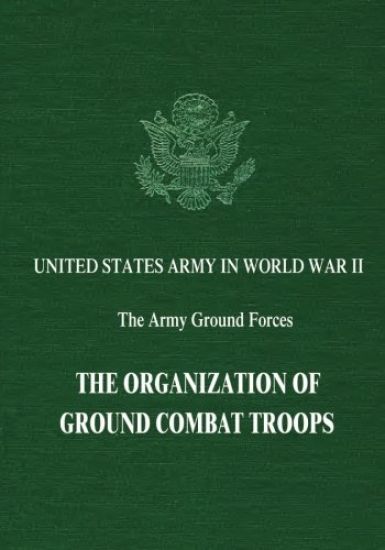 The Organization of Ground Combat Troops