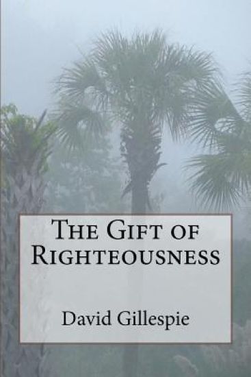 The Gift of Righteousness