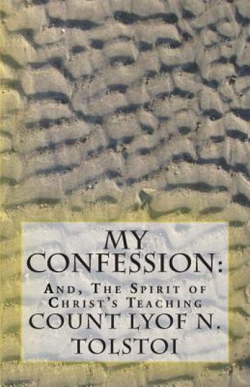 My Confession: And, The Spirit of Christ's Teaching