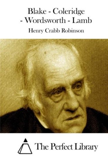 Blake - Coleridge - Wordsworth - Lamb