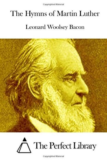 The Hymns of Martin Luther