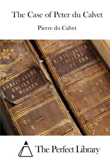 The Case of Peter du Calvet