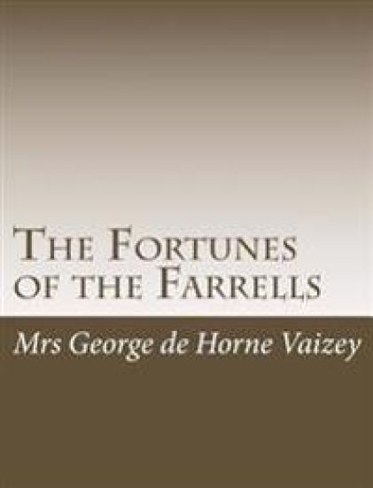 The Fortunes of the Farrells