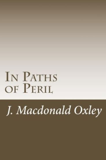 In Paths of Peril