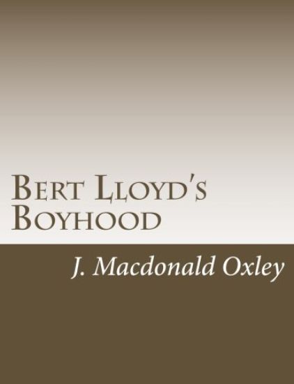 Bert Lloyd's Boyhood