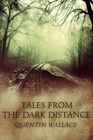 Tales from the Dark Distance