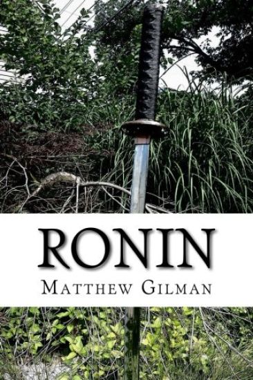 Ronin: A Tale of the Future Collapse