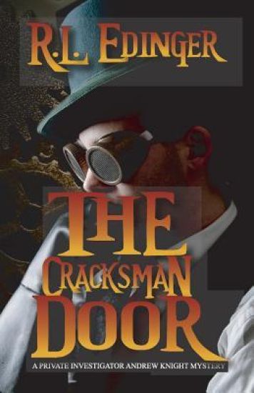 The Cracksman Door: A Private Investigator Andrew Knight Mystery
