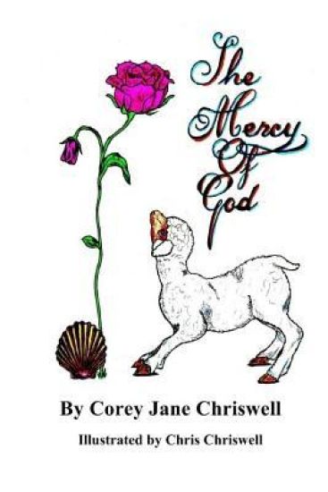 The Mercy of God: Illustrated by Chris Chriswell