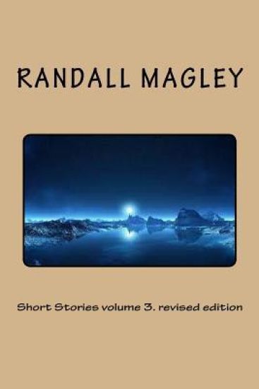 Short Stories volume 3. revised edition