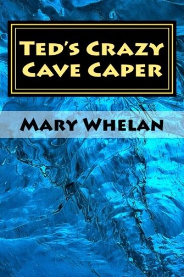 Ted's Crazy Cave Caper