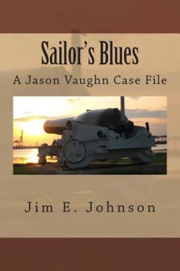Sailor's Blues: A Jason Vaughn Case File