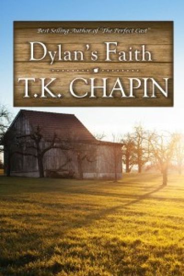 Dylan's Faith: A Christian Fiction Novel