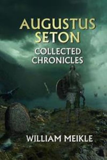Augustus Seton Collected Chronicles