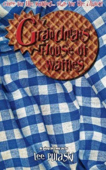 Grandma's House of Waffles