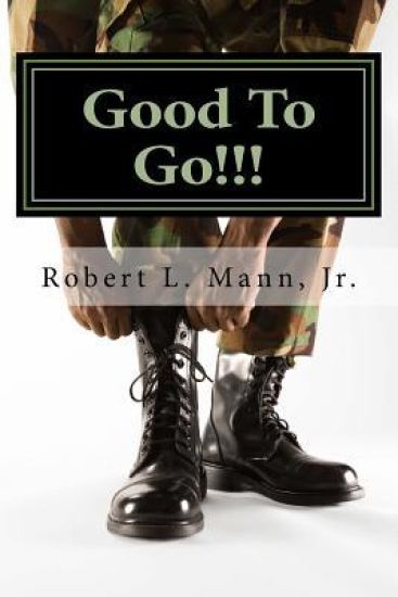 Good To Go!!!: What Every Man Lives to Hear