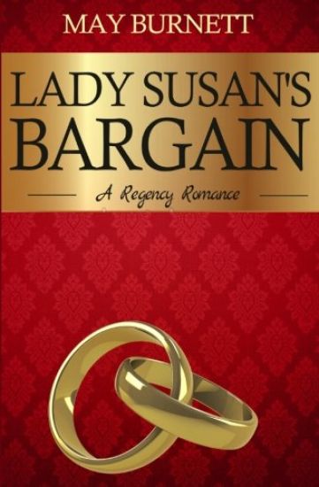 Lady Susan's Bargain: A Regency Romance