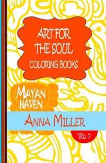 Art For The Soul Coloring Book Pocket Size - Anti Stress Art Therapy Coloring Book: Beach Size Healing Coloring Book: Mayan Haven