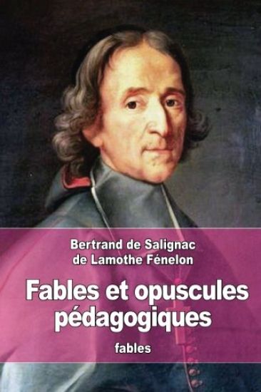 Fables et opuscules pédagogiques
