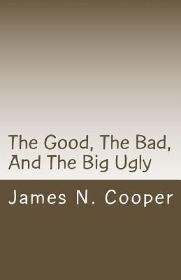The Good, The Bad, And The Big Ugly