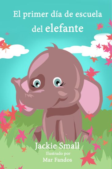 El primer día de escuela del elefante