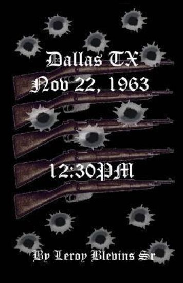 Dallas TX Nov 22,1963 & 12: 30 PM