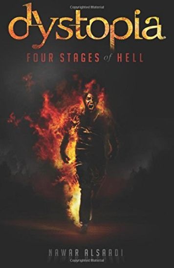Dystopia: Four Stages of Hell