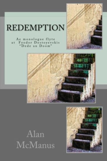 Redemption: Ae monologue flyte at Fyodor Dostoyevskis "Dede an Doom"