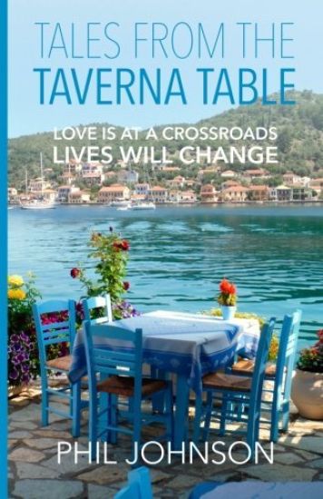 Tales from the Taverna Table: Love is at a crossroads Lives will change