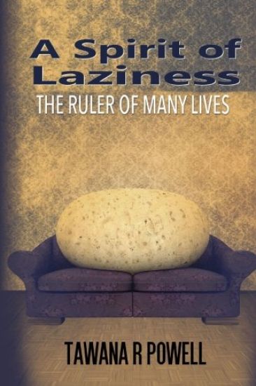 A Spirit of Laziness: The Ruler of Many Lives