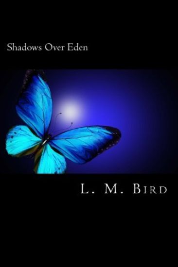 Shadows Over Eden: A Phantom of the Opera Inspired Tale