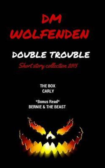 Double Trouble: Short stories 2015