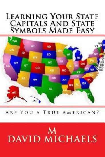 Learning Your State Capitals And State Symbols Made Easy