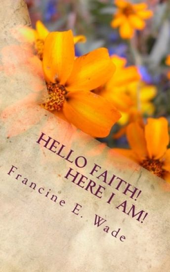 Hello Faith!: Here I Am!
