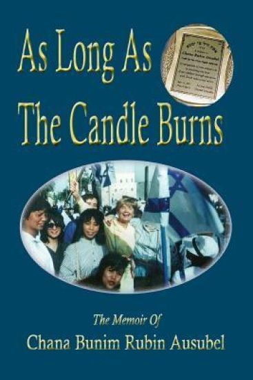 As Long As The Candle Burns: A Memoir Of Encouragement To Fulfill Your Potential